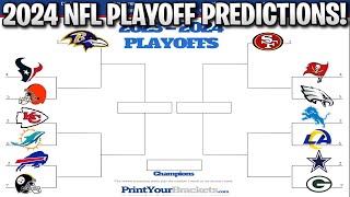 2024 NFL PLAYOFF PREDICTIONS YOU WONT BELIEVE THE SUPER BOWL MATCHUP 100 CORRECT BRACKET [upl. by Hepsiba]