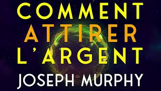 Comment attirer largent Dr Joseph Murphy Livre audio [upl. by Johanan383]