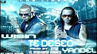 Wisin y Yandel  TE DESEO Original 2o12 REGGAETON 4 LIFE [upl. by Chad]