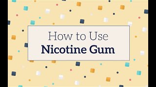 How to Use Nicotine Gum to Quit Smoking [upl. by Eical866]