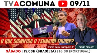 O QUE SIGNIFICA O TSUNAMI TRUMP [upl. by Boutis]