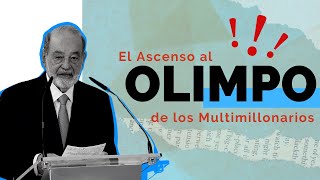 quotCarlos Slim El ascenso al Olimpo de los multimillonarios [upl. by Mighell468]