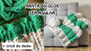 Manta de tricô Bicolor tricô de dedo em ponto barra 2x2 [upl. by Sucirdor136]