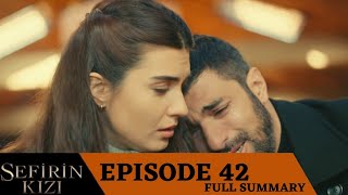 Sefirin Kızı The Ambassadors Daughter Full Summary Episode 42 English [upl. by Neltiak]