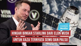 Hingar Bingar Starlink dari Elon Musk untuk Gaza ternyata Semu dan Palsu [upl. by Islaen814]