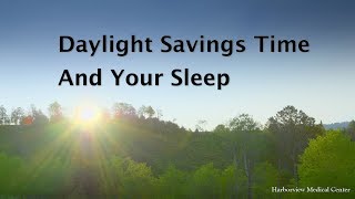 Daylight Saving Time affects your sleep and health [upl. by Eniliuqcaj]