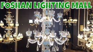 Foshan Lecong Lighting Mall Walk Around [upl. by Ydneh]