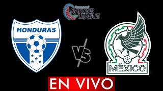 HONDURAS VS MEXICO EN VIVO  CONCACAF NATIONS LEAGUE  HORARIO Y DONDE VER [upl. by Attenal337]