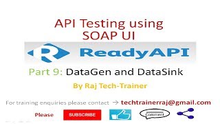 SoapUI Ready API Video Tutorial  Part9  DataGen and DataSink  API Testing  Test API [upl. by Drewett659]