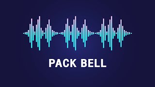 Pack Bell  Sound Effect [upl. by Elirpa]