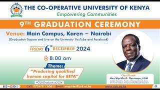 9TH GRADUATION CEREMONY OF THE COOPERATIVE UNIVERSITY OF KENYA wwwcukackegraduation [upl. by Nudnarb338]