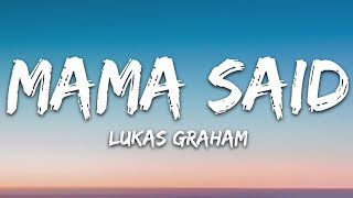 Lukas Graham  Mama Said Lyrics [upl. by Horwitz]