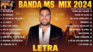 Banda MS Mix 2024 LETRA Banda MS Grandes Exitos  Sus Mejores Canciones de Banda MS Álbum Completo [upl. by Neirrad982]