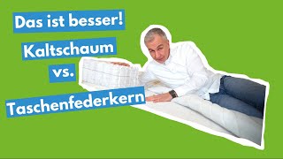 Kaltschaum oder Taschenfederkern  Welche Matratze ist besser [upl. by Corwin393]