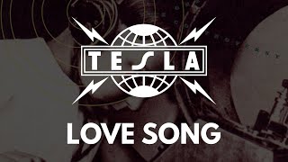 Tesla  Love Song Lyrics HQ Audio [upl. by Rizzo]