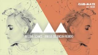 Arjuna Schiks  Ankaa Blancah Remix [upl. by Nayra556]