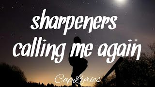 Cavetown  sharpeners calling me againLyrics [upl. by Brittaney79]