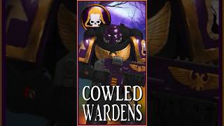 COWLED WARDENS  Surreptitious Captors  Warhammer 40k Lore [upl. by Ttennej849]