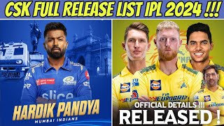 IPL 2024  Csk Released Players List 🔥  Hardik Pandya To Mi Trade Confirmed [upl. by Garrott]