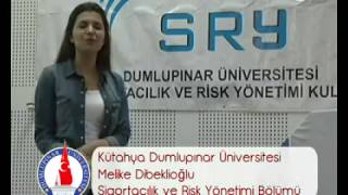 Sigortacılık ve Risk Yönetimi Bölümü  KÜTAHYA DUMLUPINAR ÜNİVERSİTESİ [upl. by Quentin]