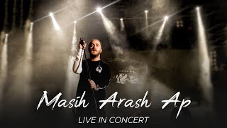 Masih amp Arash Ap  Live In Concert  گزارش تصویری از کنسرت مسیح و آرش ای پی [upl. by Idou]