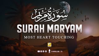 Worlds most beautiful recitation of Surah Maryam Full سورة مريم  SOFT VOICE  Zikrullah TV [upl. by Radferd]