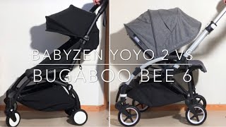 Babyzen Yoyo 2 VS Bugaboo Bee 6 Mechanics Comfort Use [upl. by Ymor]