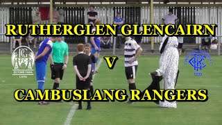 Rutherglen Glencairn v Cambuslang Rangers 9th September 2023 [upl. by Linet]