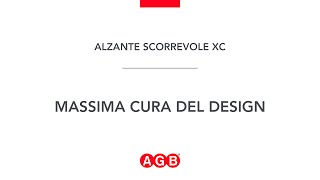 AGB  Alzante Scorrevole XC  Massima cura del design [upl. by Yroj253]