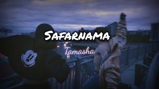 SAFARNAMA  Tamasha  Full audio song  Ranbir Kapoor [upl. by Selma]