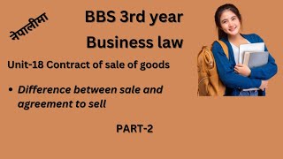 Difference between sale and agreement to sellbbs 3rd yearbusiness lawchapter18 bbs3rdyear [upl. by Guod]