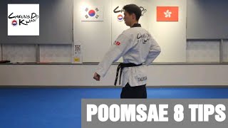 Taekwondo Poomsae 8 2024 Tips [upl. by Arita88]