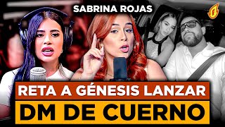 SABRINA ROJAS RETA A JESSICA PEREIRA Y SU EQUIPO A LANZAR DM QUE ACABARÍA CON SU MATRIMONIO [upl. by Chemosh]