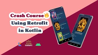 Getting started with Retrofit  Crash Course 🔥 [upl. by Anaitsirhc370]