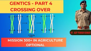 Crossing Over  UPSC  Agriculture Optional  Genetics  4 ACPpawan UPSC agricultureoptional [upl. by Creight]