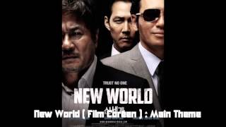 New World  Corean Movie   Main theme [upl. by Hannavahs]