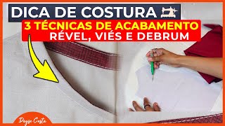 TIPOS DE ACABAMENTOS DE COSTURA REVÉLDEBRUM E VIÉS [upl. by Daniels291]