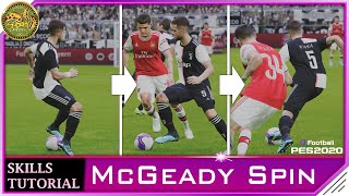 PES 2020  McGeady Spin Skill Tutorial 4K [upl. by Horwath407]