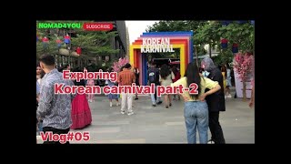 Exploring Korean Carnival Traditions to Celebrate Cultural Heritage PART 2  vlogs travel [upl. by Rives]