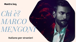 ITALIANO PER STRANIERI  Chi è Marco Mengoni [upl. by Lyrehs304]