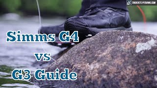 Simms G4 Boa vs G3 Guide Boot Review [upl. by Somerset]