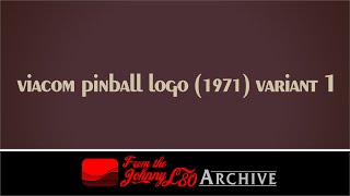 Viacom Pinball Logo 1971 Variant 1  The JohnnyL80 Archive [upl. by Arnoldo]