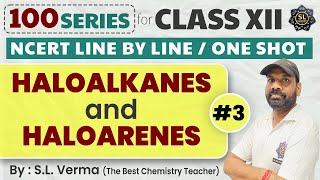 quotComprehensive Guide to Haloalkanes amp Haloarenes  Organic Chemistry  SL Verma Sirquot [upl. by Persons]