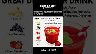 Great Detoxifer drink  HealthDietDuo shorts [upl. by Allertse]