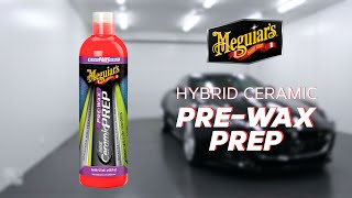 Meguiars Hybrid Ceramic PreWax Prep [upl. by Lil]