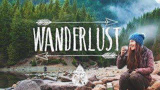 Wanderlust 🌲  An IndieFolkPop Playlist  Vol I [upl. by Relyat932]