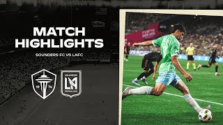 HIGHLIGHTS Seattle Sounders FC vs LAFC  July 20 2024 [upl. by Curson784]