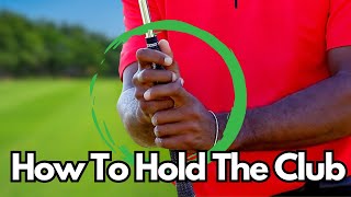 The EASIEST Way to Hold The Golf Club EXPLAINED [upl. by Schaffer]