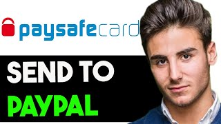 SAFELY TRANSFER MONEY FROM PAYSAFECARD TO PAYPAL 2024 FULL GUIDE [upl. by Nale]