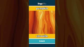 🇬🇧🇫🇷 pumpkin  citrouille  vocabulary builder  learn English  apprenons langlais [upl. by Melisande]